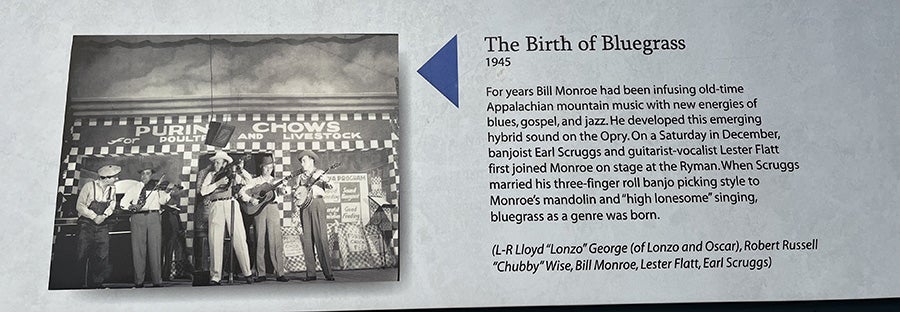 A placard from Ryman Auditorium that speaks to the venue's role in the history of Bluegrass music.