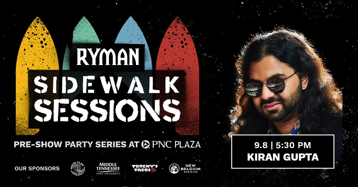 Ryman Sidewalk Sessions with Kiran Gupta