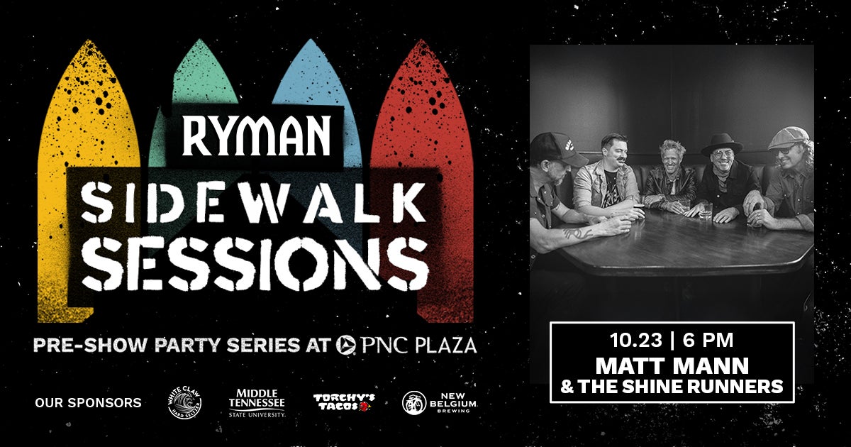 Ryman Sidewalk Sessions with Matt Mann & The Shine Runners