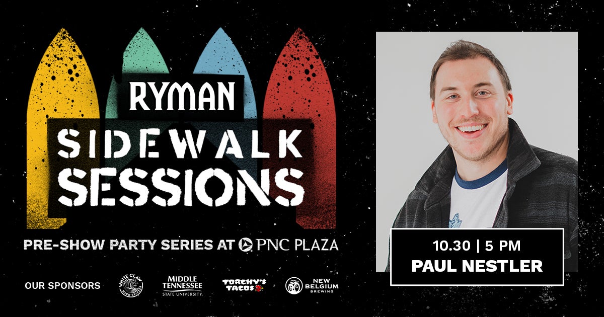 Ryman Sidewalk Sessions with Paul Nestler