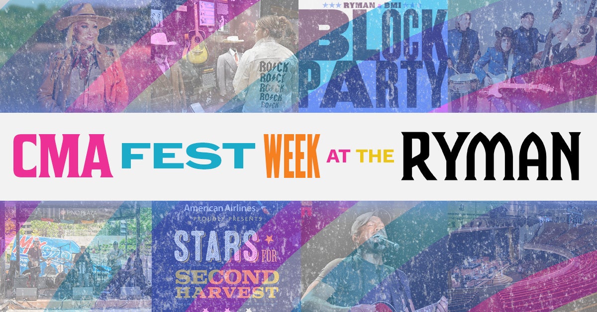 CMA Fest Week at the Ryman