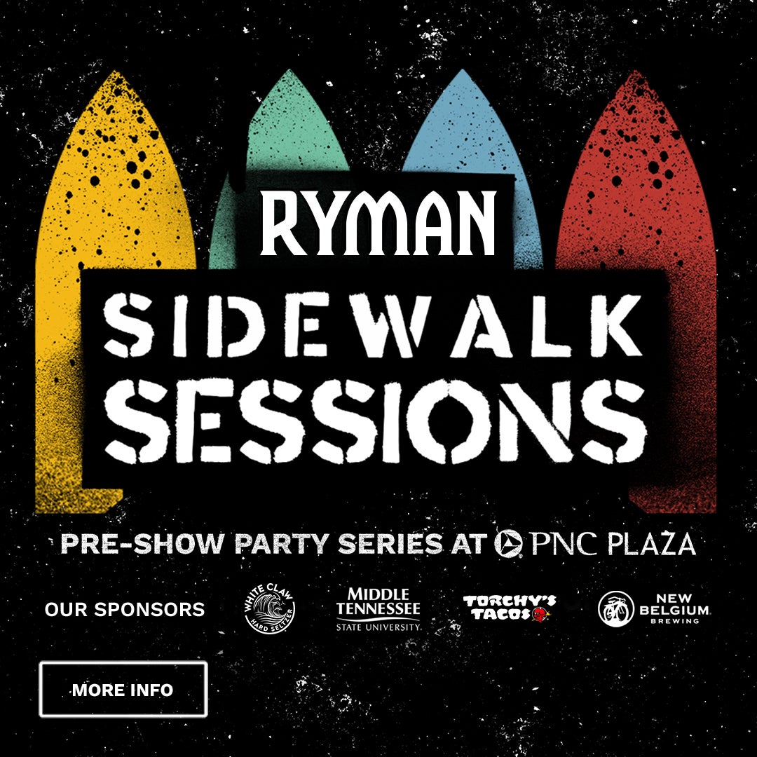 Ryman Sidewalk Sessions - More Info